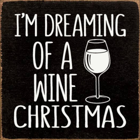 I'm Dreaming Of A Wine Christmas (Wine Glass) (Color: Old Black)