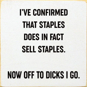 I've confirmed that Staples does in fact sell staples... (Color: Old Cottage White)