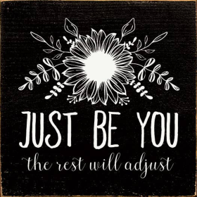 Just be you the rest will adjust (Color: Black)