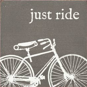 Just Ride (Image of Bike) Wood Sign (Color: Old Anchor Gray)