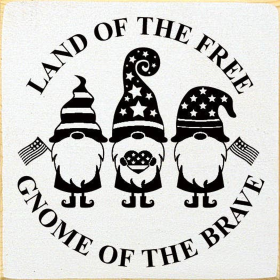 Land Of The Free Gnome Of The Brave (Color: Cottage White)