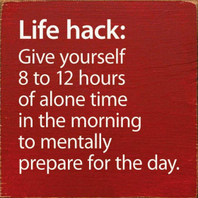 Life Hack: Give Yourself 8 to 12 Hours of Alone Time (Color: Old Red)