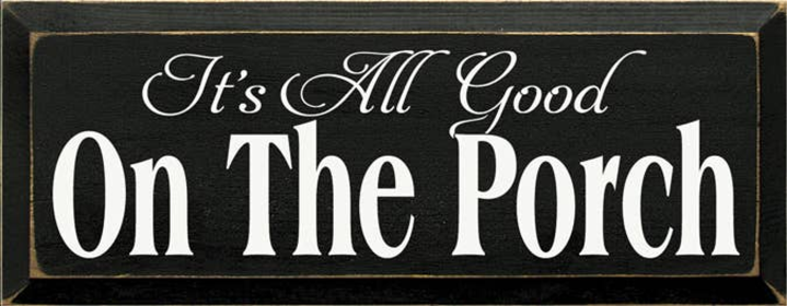 It's All Good Wood Sign (Color: Old Black, size: 7'' x 18")