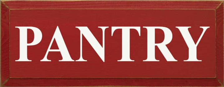 Pantry Wood Sign (Color: Old Red, size: 7'' x 18")