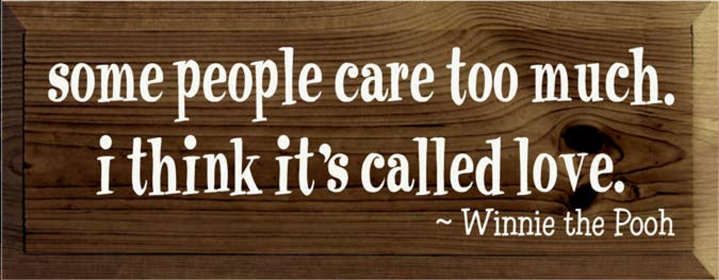 Some People Care Too Much Pooh Wood Sign (Color: Walnut Stain, size: 7'' x 18")