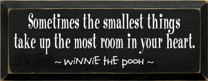 Sometimes the Smallest Things Pooh Wood Sign (Color: Old Black, size: 7'' x 18")