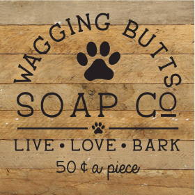 Wagging Butts Soap Co. : Live, Love, Bar... Wood Sign (Color: NR - Natural Reclaimed with Black Print, size: 10x10)