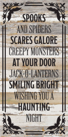 Spokes and spiders, scares galore, creep... Wood Sign (Color: WR - White Reclaimed with Black Print, size: 12x24)